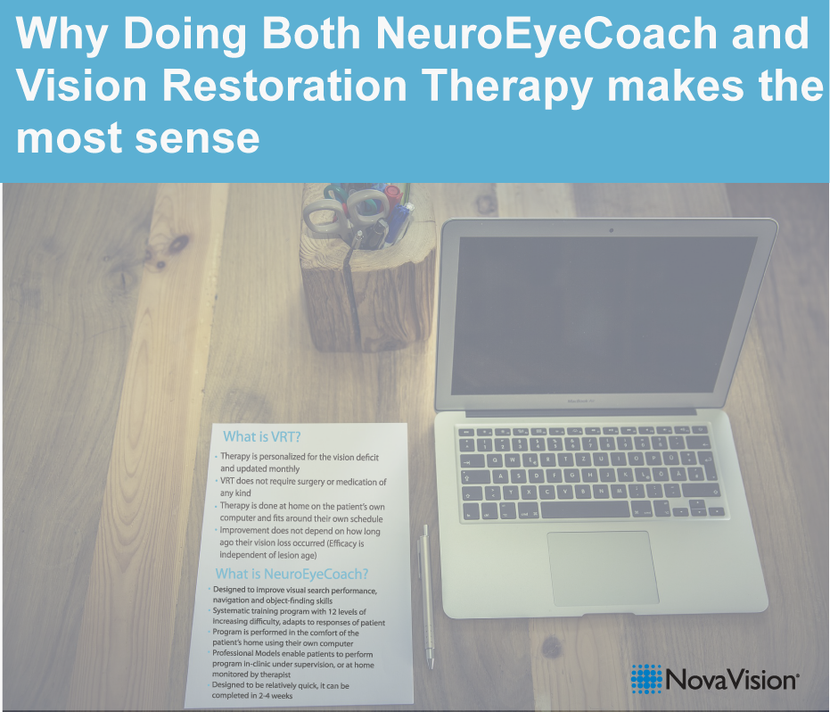 Why Doing Both NeuroEyeCoach And Vision Restoration Therapy Makes The Most Sense